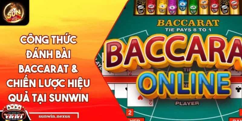 Công thức đánh bài Baccarat