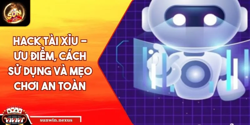 Hack Tài Xỉu